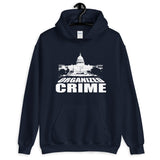 Organized Crime Congress Hoodie - Libertarian Country