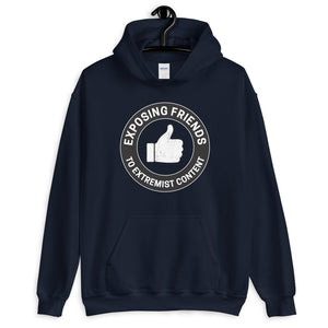 Exposing Friends to Extremist Content Hoodie - Libertarian Country
