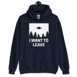 I Want To Leave Hoodie - Libertarian Country