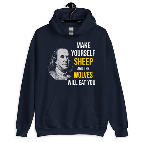 Ben Franklin Sheep and Wolves Hoodie - Libertarian Country