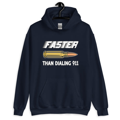 Faster Than Dialing 911 Bullet Hoodie - Libertarian Country