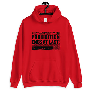 Prohibition Ends at Last Hoodie - Libertarian Country