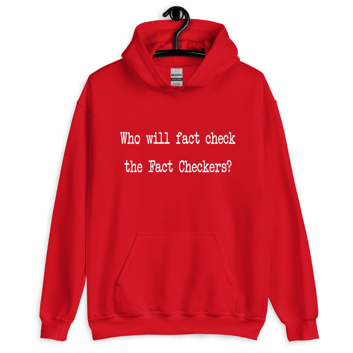 Who Will Fact Check The Fact Checkers Hoodie - Libertarian Country