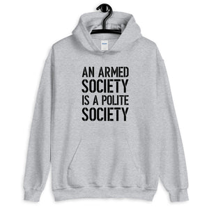 Armed Society Hoodie - Libertarian Country