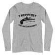 I Support The Second Amendment Long Sleeve Shirt