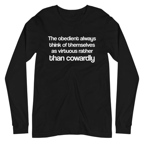 The Obedient are Cowardly Premium Long Sleeve Shirt - Libertarian Country
