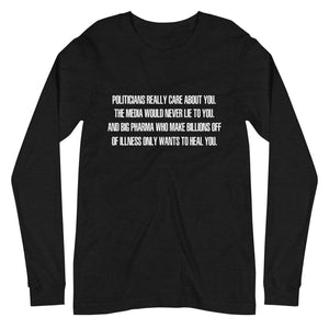 Politicians Really Care About You Premium Long Sleeve Shirt