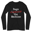 Rage on Behalf of The Machine Parody Premium Long Sleeve Shirt