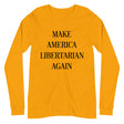 Make America Libertarian Again Premium Long Sleeve Shirt