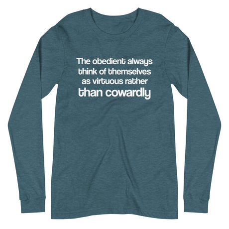 The Obedient are Cowardly Premium Long Sleeve Shirt - Libertarian Country