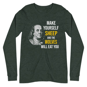 Ben Franklin Sheep and Wolves Premium Long Sleeve Shirt - Libertarian Country