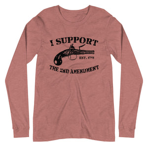 I Support The Second Amendment Long Sleeve Shirt - Libertarian Country