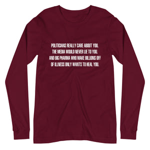 Politicians Really Care About You Premium Long Sleeve Shirt - Libertarian Country