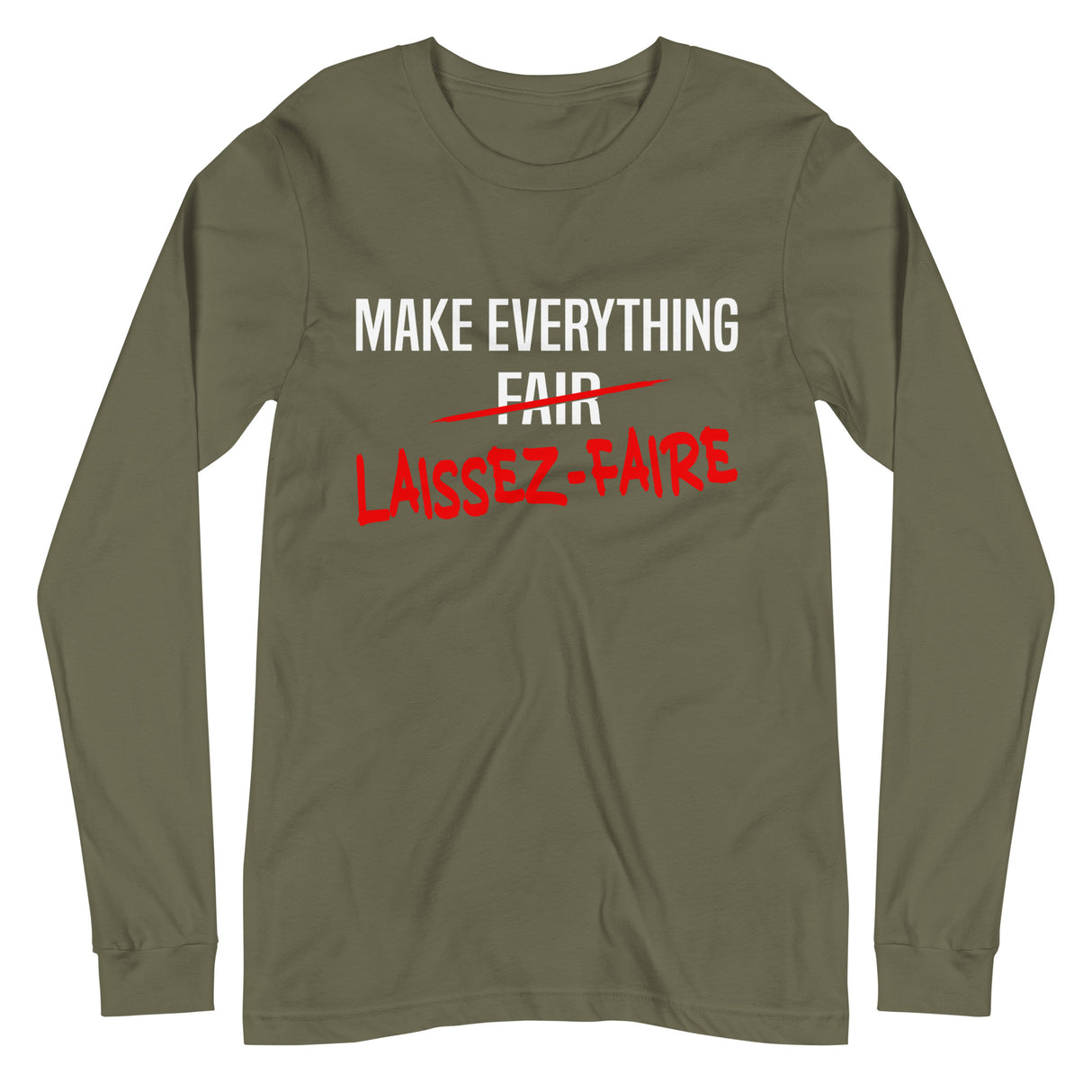 Make Everything Laissez-Faire Premium Long Sleeve Shirt - Libertarian Country