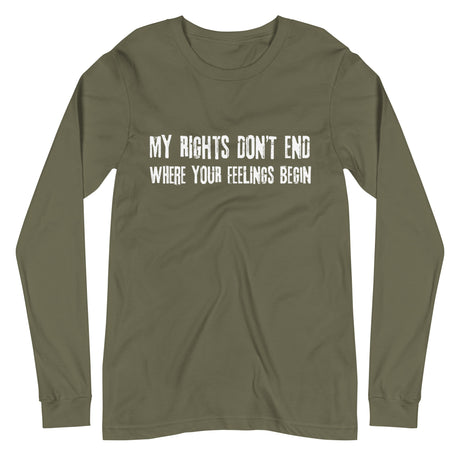 My Rights Don't End Where Your Feelings Begin Premium Long Sleeve Shirt - Libertarian Country