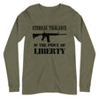 Eternal Vigilance is The Price of Liberty Premium Long Sleeve Shirt