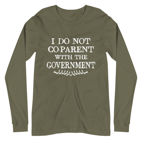 I Do Not Co-Parent With The Government Premium Long Sleeve Shirt