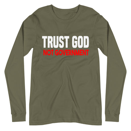 Trust God Not Government Premium Long Sleeve Shirt - Libertarian Country