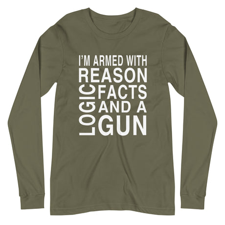 Armed With Reason Logic Facts and a Gun Long Sleeve Shirt - Libertarian Country
