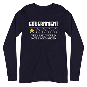 Government Very Bad Premium Long Sleeve Shirt - Libertarian Country