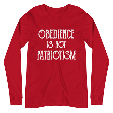 Obedience Is Not Patriotism Premium Long Sleeve Shirt - Libertarian Country