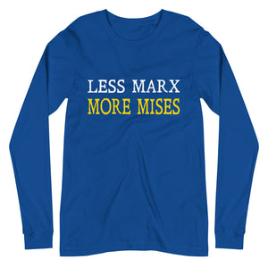 Less Marx More Mises Premium Long Sleeve Shirt - Libertarian Country