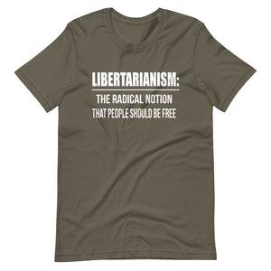 Libertarianism Radical Notion Shirt - Libertarian Country