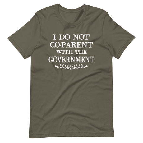 I Do Not Co-Parent With The Government Premium Shirt