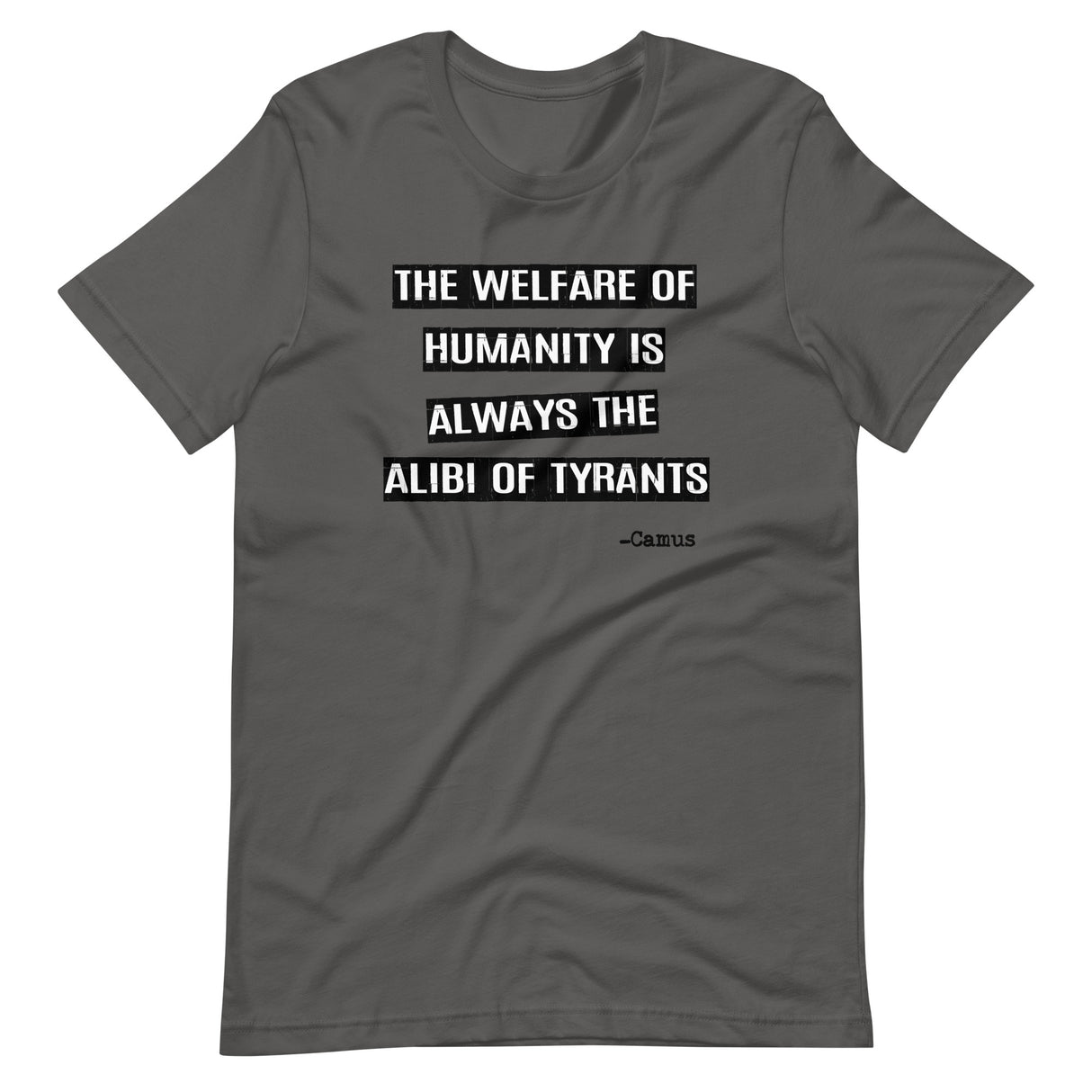 Camus Alibi of Tyrants Shirt - Libertarian Country