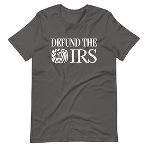 Defund The IRS Shirt