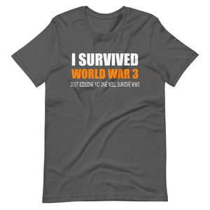 I Survived World War 3 Shirt - Libertarian Country