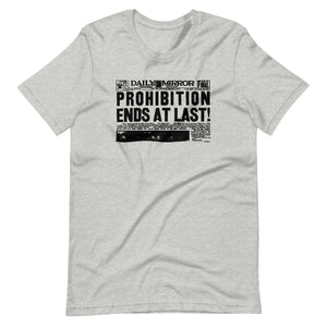 Prohibition Ends at Last Shirt - Libertarian Country