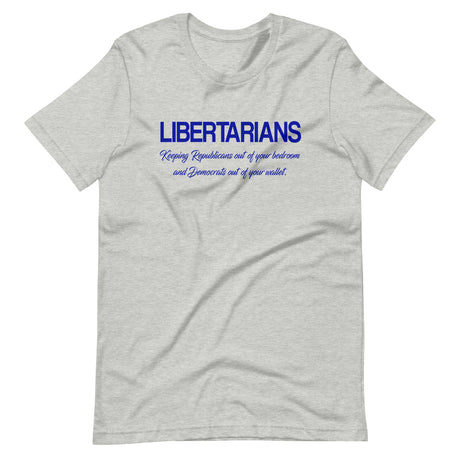 Libertarians Shirt - Libertarian Country