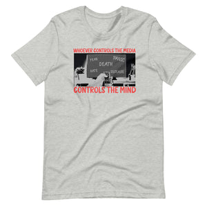 Whoever Controls the Media Controls the Mind Shirt - Libertarian Country