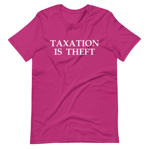 Taxation is Theft Shirt - Libertarian Country