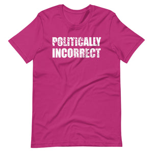 Politically Incorrect Shirt - Libertarian Country