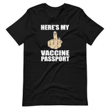 Here's My Vaccine Passport Shirt - Libertarian Country