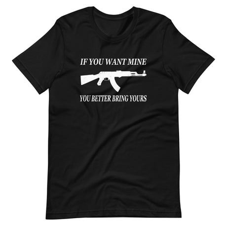 If You Want Mind You Better Bring Yours Shirt by Libertarian Country