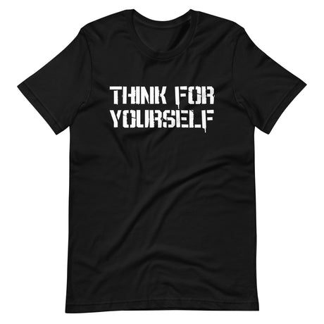 Think For Yourself Premium Shirt