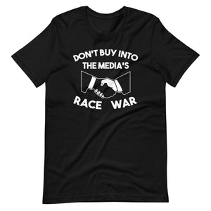 Don't Buy Into The Media's Race War Premium Shirt