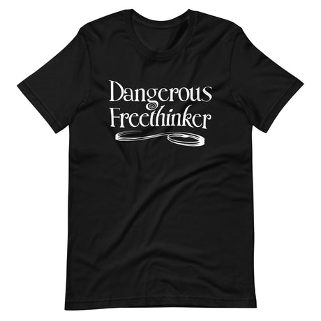 Dangerous Freethinker Shirt - Libertarian Country