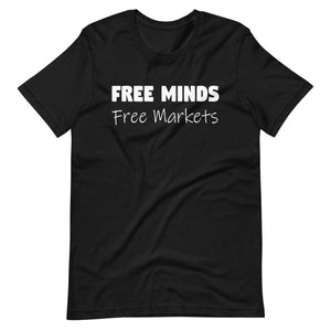 Free Minds Free Markets Shirt - Libertarian Country