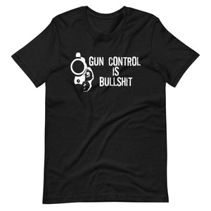 Gun Control is Bullshit Premium Shirt