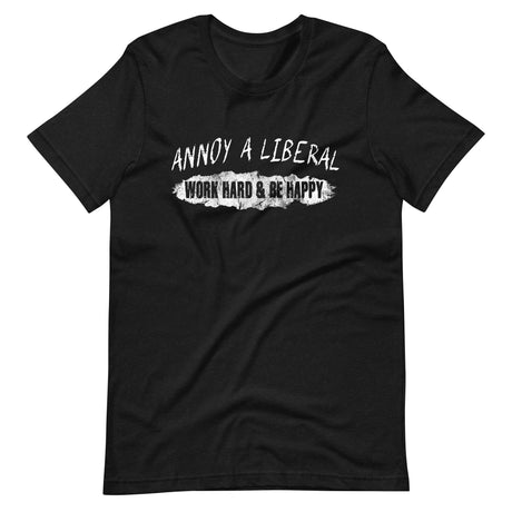 Annoy a Liberal Premium Shirt
