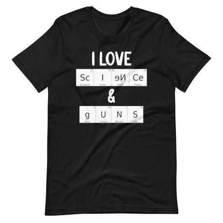 I Love Science and Guns Premium Shirt