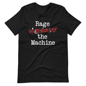 Rage on Behalf of The Machine Parody Premium Shirt