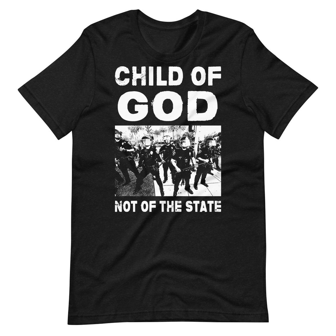 Child of God Not of The State Shirt by Libertarian Country