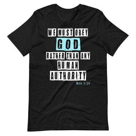 We Must Obey God Acts 5:29 Premium Shirt