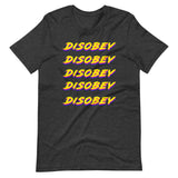 Disobey Triple Color Shirt - Libertarian Country