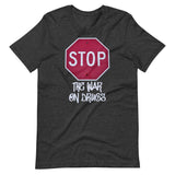 Stop The War on Drugs Shirt - Libertarian Country